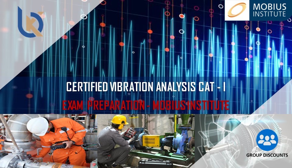 Certified Vibration Analysis CAT - II (Exam Preparation - Mobius Institute)